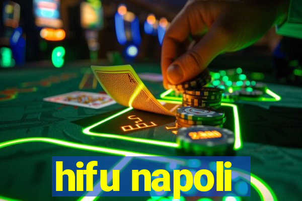 hifu napoli