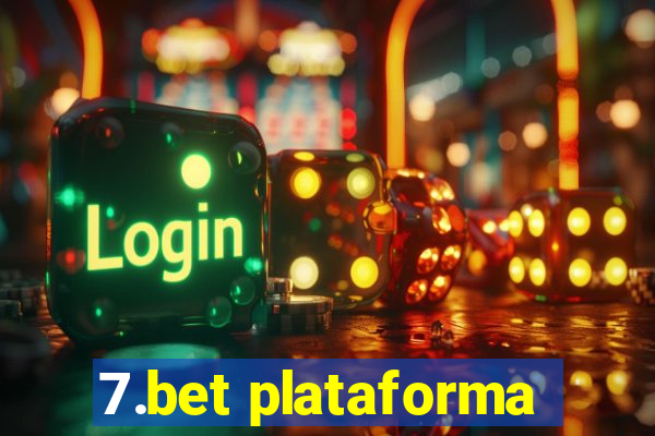 7.bet plataforma