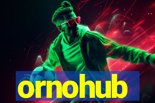 ornohub