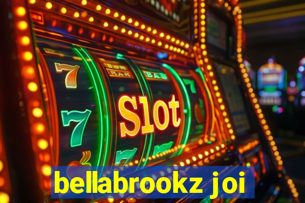 bellabrookz joi