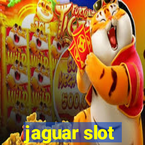 jaguar slot