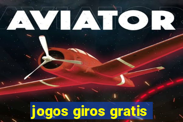 jogos giros gratis