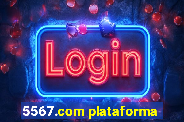 5567.com plataforma