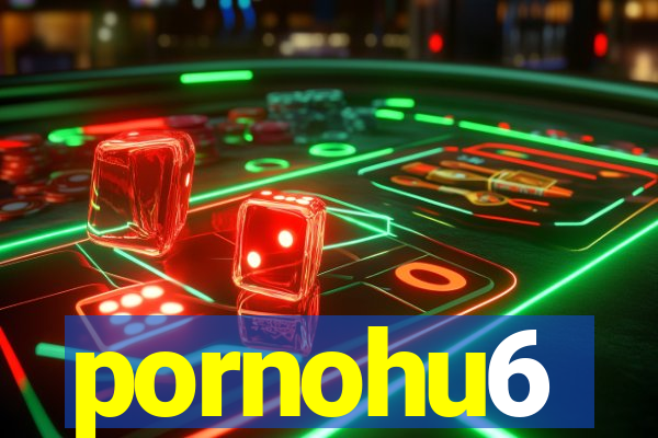 pornohu6