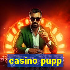 casino pupp