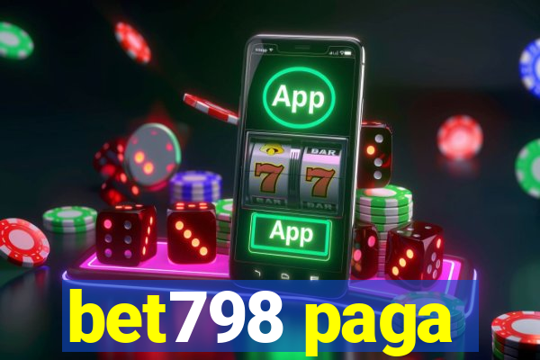 bet798 paga