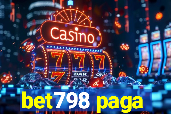 bet798 paga