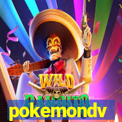 pokemondv