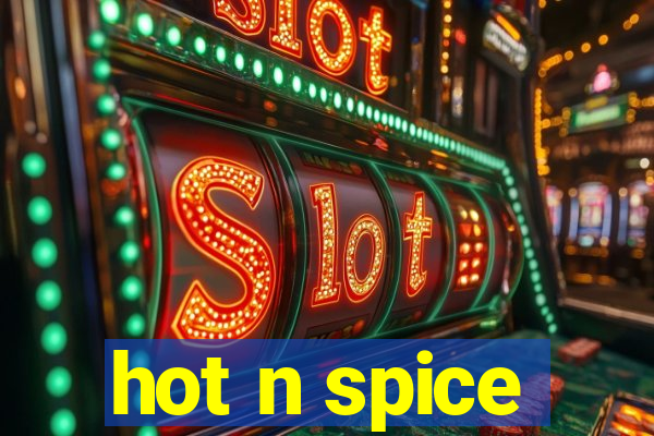 hot n spice