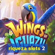 riqueza slots 2