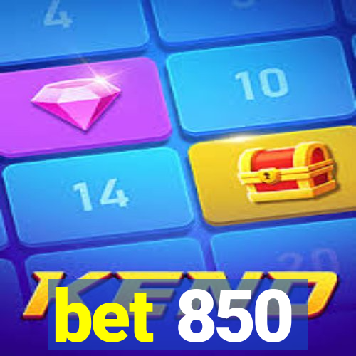 bet 850