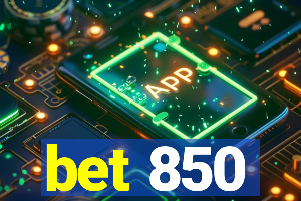 bet 850