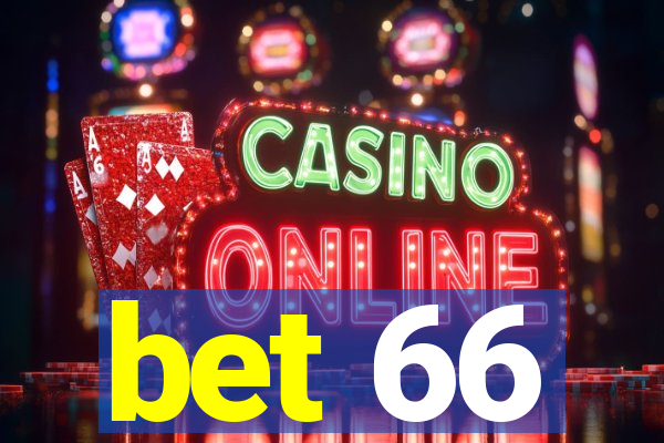 bet 66