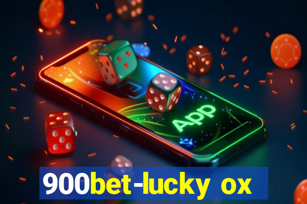 900bet-lucky ox