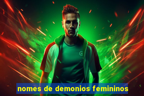 nomes de demonios femininos