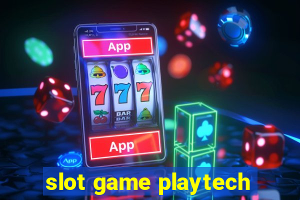 slot game playtech