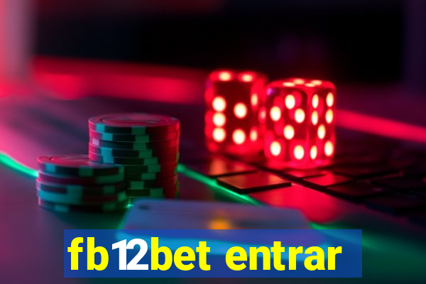 fb12bet entrar