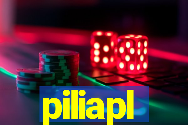 piliapl