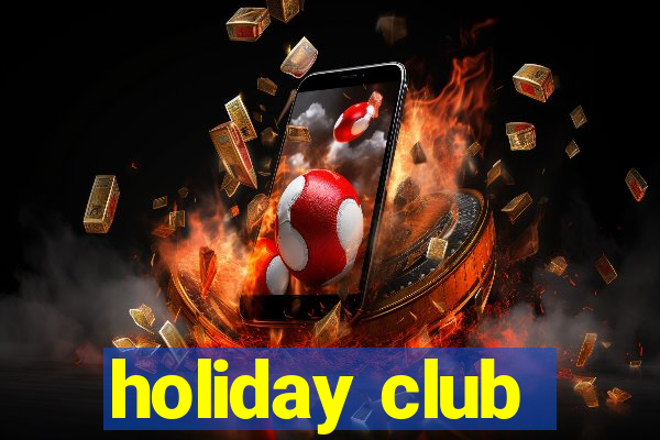 holiday club