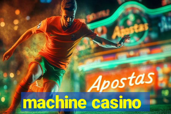 machine casino