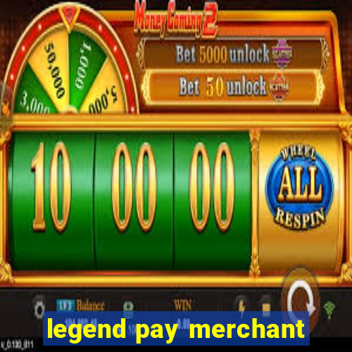 legend pay merchant