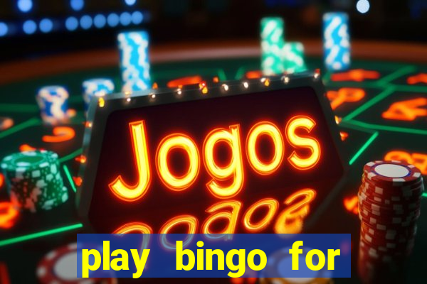 play bingo for free win real money