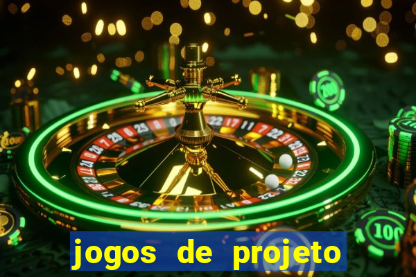 jogos de projeto de vida