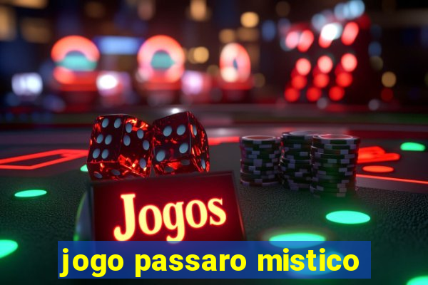 jogo passaro mistico