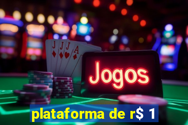 plataforma de r$ 1