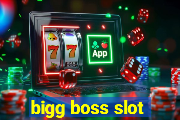 bigg boss slot