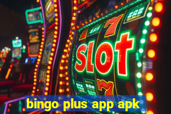 bingo plus app apk