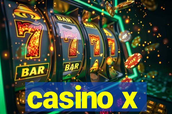 casino x