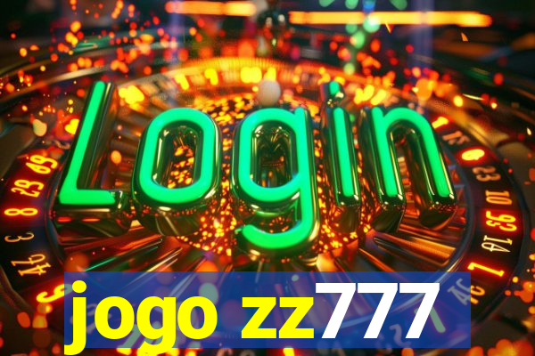 jogo zz777