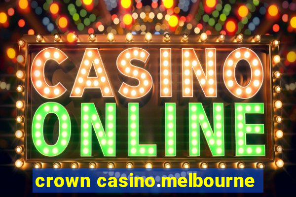 crown casino.melbourne