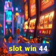 slot win 44