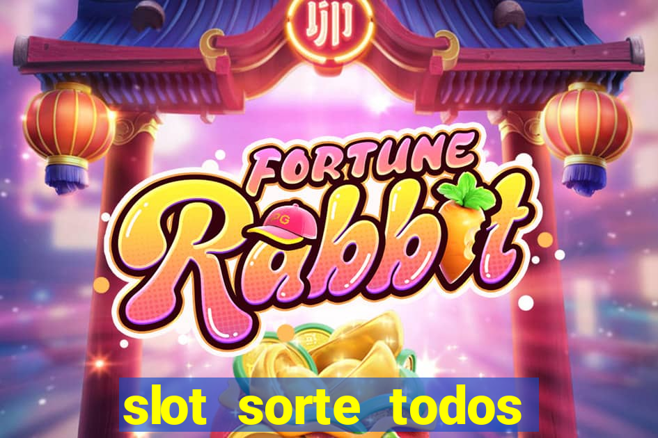 slot sorte todos os dias