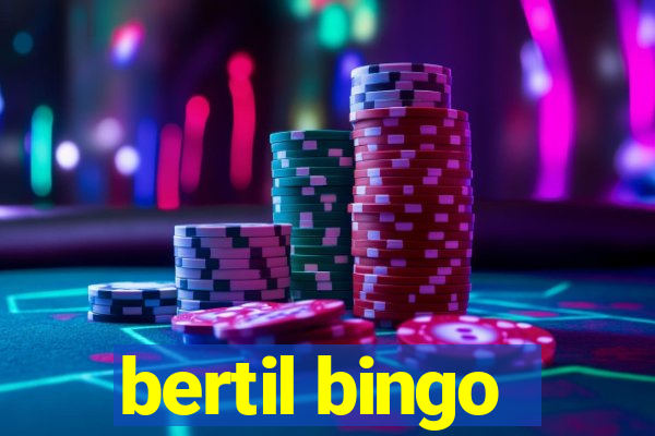 bertil bingo