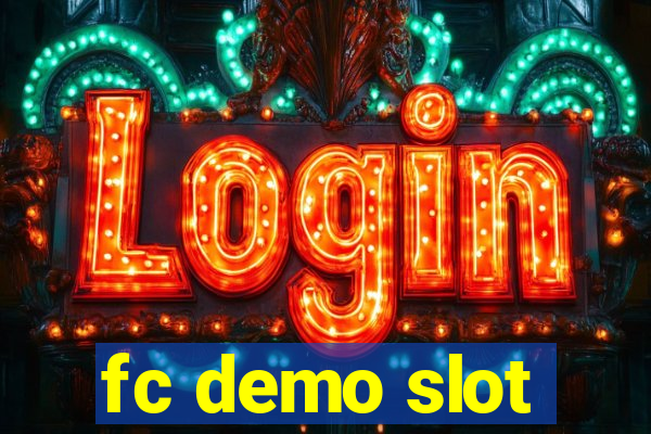 fc demo slot