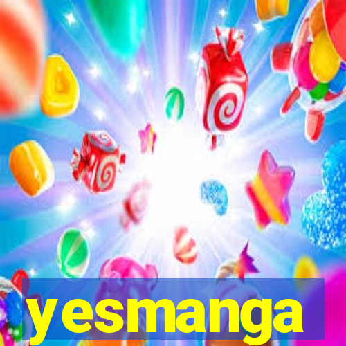 yesmanga