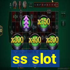 ss slot