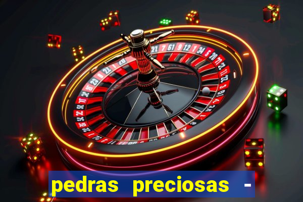 pedras preciosas - jogos - racha cuca