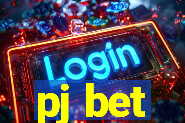 pj bet