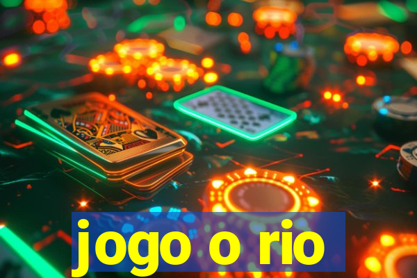 jogo o rio