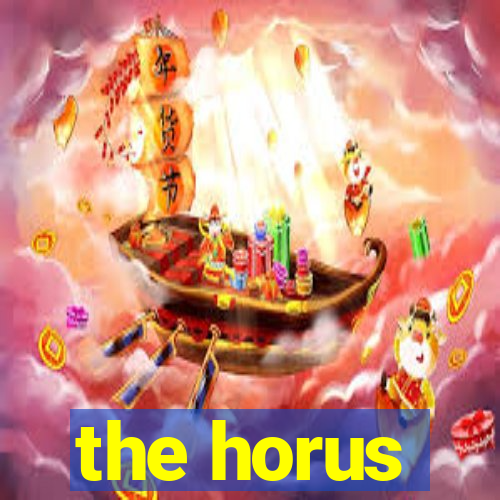 the horus