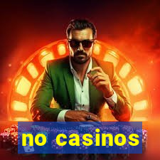 no casinos