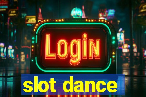 slot dance