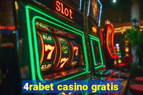 4rabet casino gratis