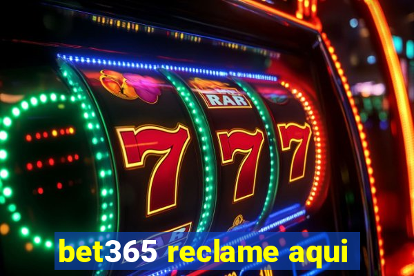 bet365 reclame aqui