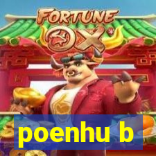 poenhu b