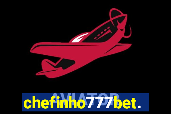 chefinho777bet.com